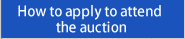 How to apply to attend the auction